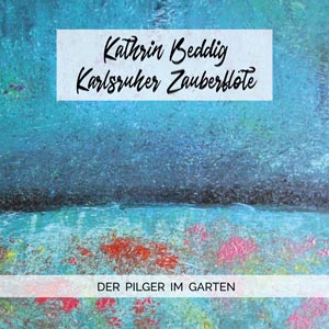 CD Cover Der Pilger im Garten